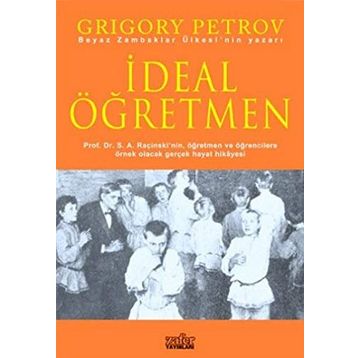 İDEAL ÖĞRETMEN - GRIGORY PETROV