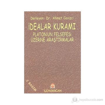 İdealar Kuramı - Ahmet Cevizci