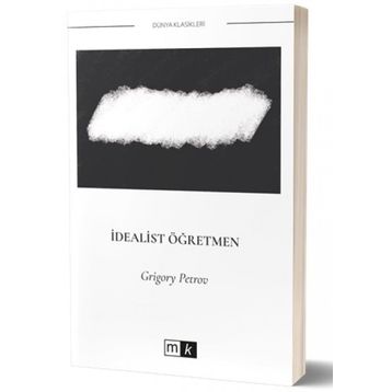 İdealist Öğretmen - Grigoriy Petrov