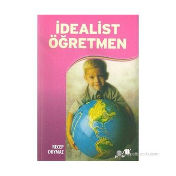 İDEALİST ÖĞRETMEN - RECEP DUYMAZ