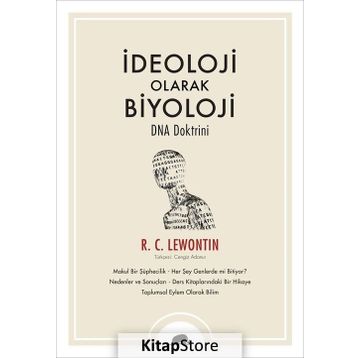İdeoloji Olarak Biyoloji – Dna Doktrini - R. C. Lewontin
