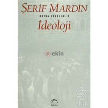 İDEOLOJİ - ŞERİF MARDIN