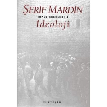 İDEOLOJİ - ŞERİF MARDIN