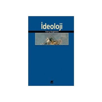 İDEOLOJİ - TERRY EAGLETON
