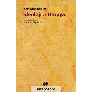 İdeoloji ve Ütopya - karl manheim