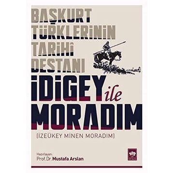 İdigey ile Moradım - Mustafa Aslan