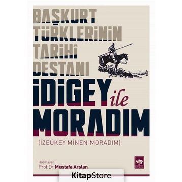 İdigey ile Moradım - Mustafa Aslan