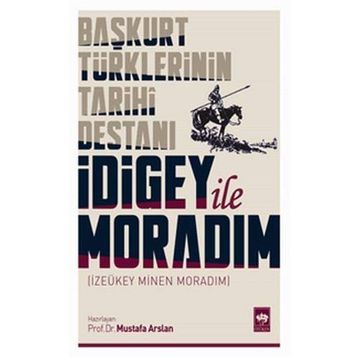 İdigey ile Moradım - Mustafa Aslan