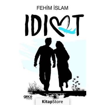 İdiot - Fehim İslam