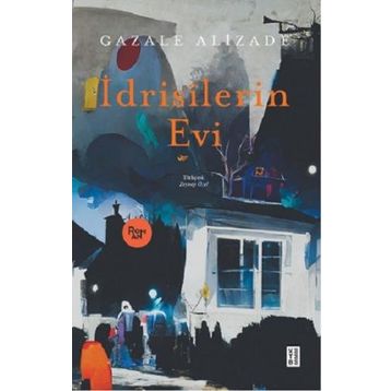 İdrisilerin Evi - Gazale Alizade
