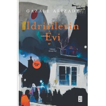 İdrisilerin Evi - Gazale Alizade