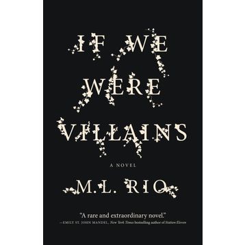 If We Were Villains: A Novel - Riv