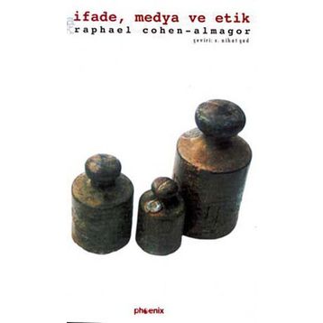 İFADE MEDYA VE ETIK - RAPHAEL COHEN ALMAGOR