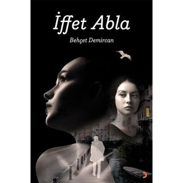 İffet Abla - Behçet Demircan
