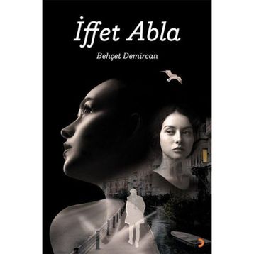 İffet Abla - Behçet Demircan