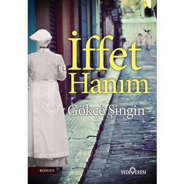 İffet Hanım - Gökçe Şingin