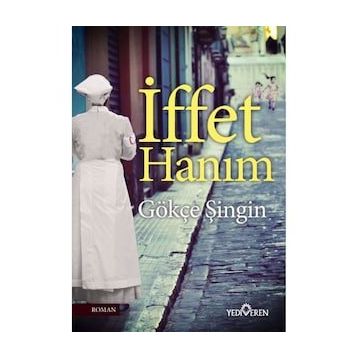 İffet Hanım - Gökçe Şingin