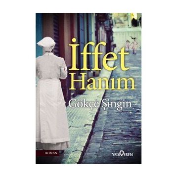 İffet Hanım - Gökçe Şingin