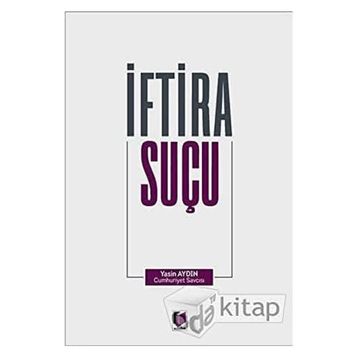 İftira Suçu - Yasin Aydın