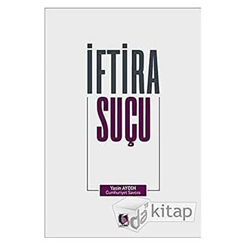 İftira Suçu - Yasin Aydın
