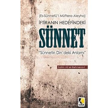 İftiranın Hedefindeki Sünnet - salim ali el bahnesavi