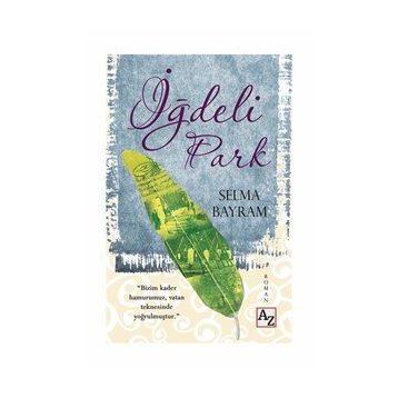 İğdeli Park - Selma Bayram