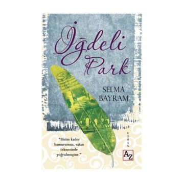 İğdeli Park - Selma Bayram