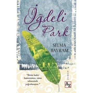 İğdeli Park - Selma Bayram