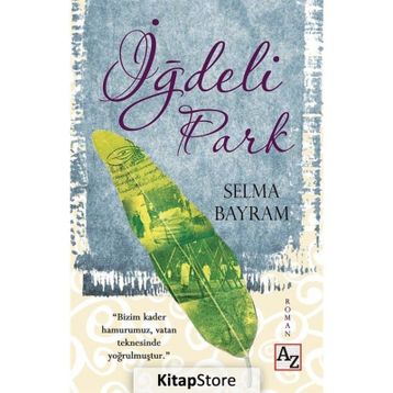 İğdeli Park - Selma Bayram