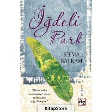 İğdeli Park - Selma Bayram