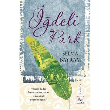 İğdeli Park - Selma Bayram