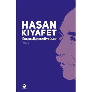 İğne Deliğinden Öyküler - Hasan Kıyafet