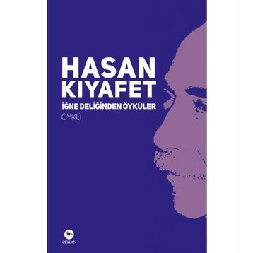 İğne Deliğinden Öyküler - Hasan Kıyafet