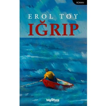 Iğrıp - Erol Toy
