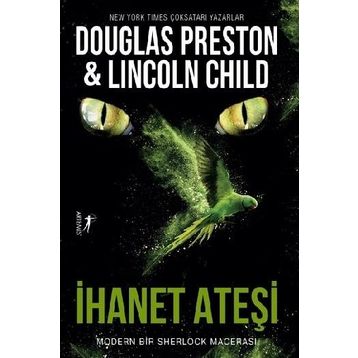 İhanet Ateşi - Douglas Preston