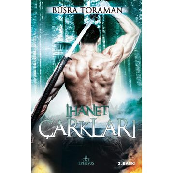 İhanet Çarkları - Büşra Toraman