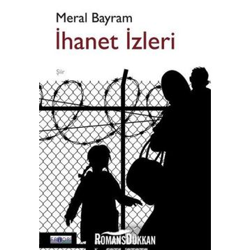 İhanet İzleri - Meral Bayram