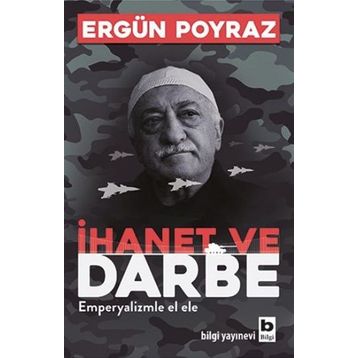 İhanet ve Darbe - Ergün Poyraz