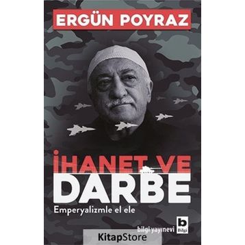 İhanet ve Darbe - Ergün Poyraz