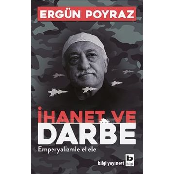 İhanet ve Darbe - Ergün Poyraz