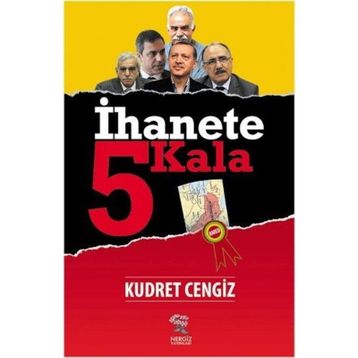 İhanete 5 Kala - Kudret Cengiz
