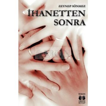 İhanetten Sonra - Zeynep Sönmez