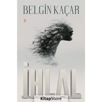 İhlal - Belgin Kaçar