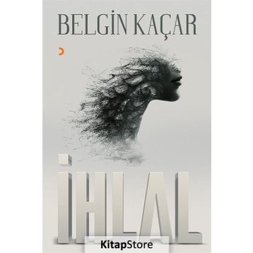 İhlal - Belgin Kaçar