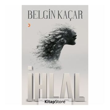 İhlal - Belgin Kaçar