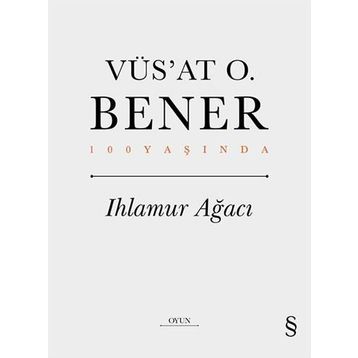 Ihlamur Ağacı Ciltli Vüs’at O. Bener