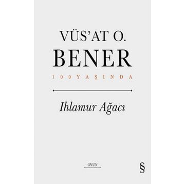 Ihlamur Ağacı Ciltli Vüs’at O. Bener