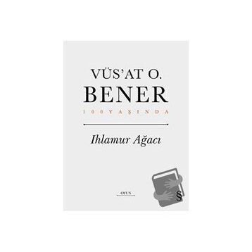 Ihlamur Ağacı Ciltli Vüs’at O. Bener