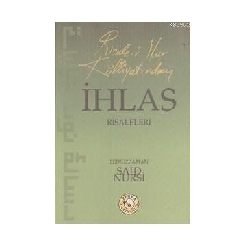 İhlas Risaleleri - Alaaddin Sonkur