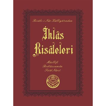 İHLAS RISALELERI - BEDİÜZZAMAN SAID NURSI